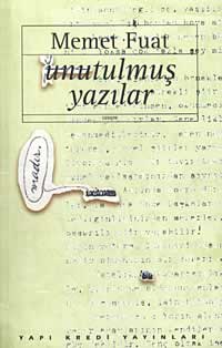 UNUTULMU YAZILAR